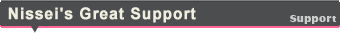 Nissei's Great Support